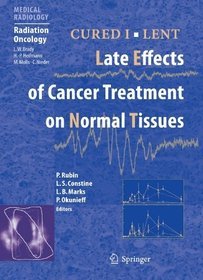 Cured I - Lent Late Effects of Cancer Treatment on Normal Tissues