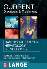 CURRENT Diagnosis and Treatment in Gastroenterology, Hepatology, and Endoscopy