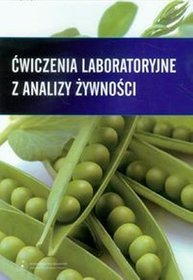 Ćwiczenia laboratoryjne z analizy żywności