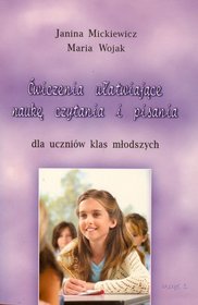 Ćwiczenia ułatwiające naukę czytania i pisania dla uczniów klas młodszych. Zeszyt 3