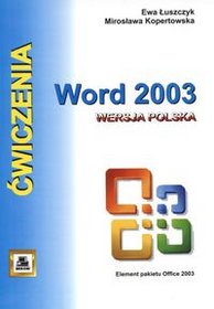 Ćwiczenia z Word 2003 (wersja polska)