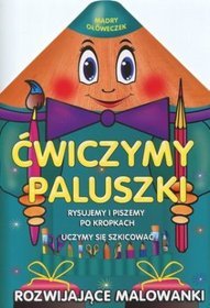 Ćwiczymy paluszki. Mądry ołóweczek