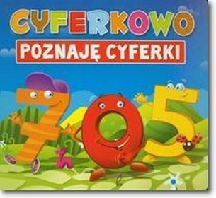 Cyferkowo. Poznaję cyferki