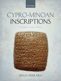 Cypro-Minoan Inscriptions: Corpus v. 2