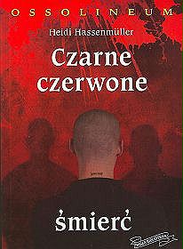 Czarne czerwone, śmierć