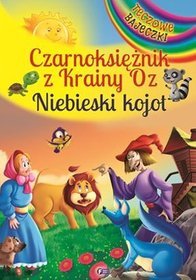 Czarnoksiężnik z Krainy Oz i Niebieski Kojot