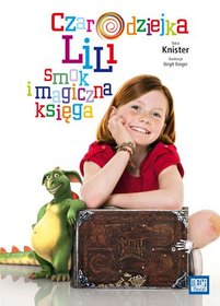 Czarodziejka Lili, smok i magiczna księga