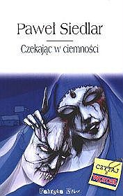 Czekając w ciemności
