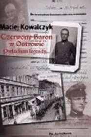 Czerwony Baron w Ostrowie. Preludium legendy