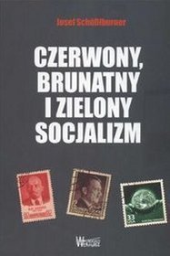 Czerwony, brunatny i zielony socjalizm