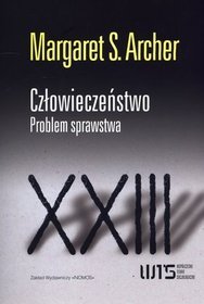 Człowieczeństwo. Problem sprawstwa