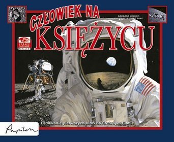 Człowiek na księżycu. Zobacz na własne oczy