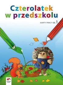 Czterolatek w przedszkolu Karty pracy część 1