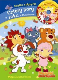Pluszaki rozrabiaki Cztery pory roku w Pluszakowie + CD