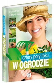 Cztery pory roku w ogrodzie