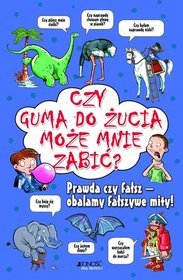 Czy guma do żucia może mnie zabić?