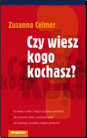 Czy wiesz kogo kochasz