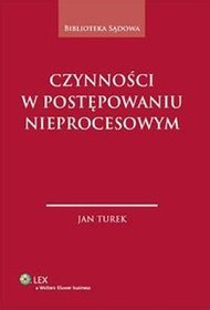 Czynności w postepowaniu nieprocesowym