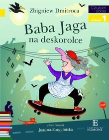 Czytam sobie - poziom 1. Baba Jaga na deskorolce