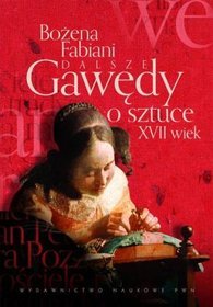 Dalsze gawędy o sztuce. XVII wiek