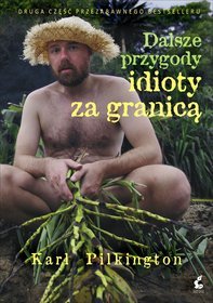 Dalsze przygody idioty za granicą