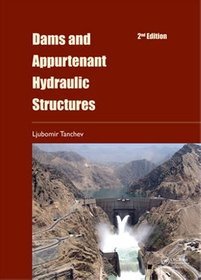 Dams and Appurtenant Hydraulic Structures