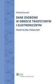 Dane osobowe w obrocie tradycyjnym i elektronicznym