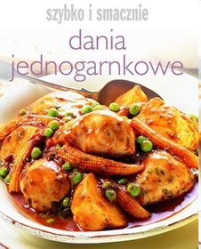 Dania jednogarnkowe Szybko i smacznie