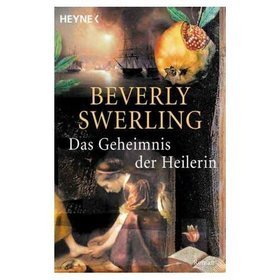 Das Geheimnis der Heilerin