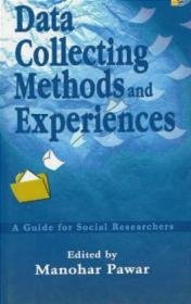 Data Collecting Methods  Experiences a Guide For Social