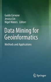 Data Mining for Geoinformatics