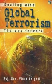 Dealing With Global Terrorism the Way Forward