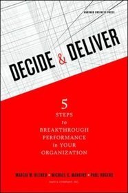 Decide and Deliver