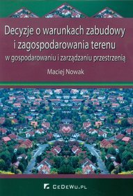 Decyzje o warunkach zabudowy i zagospodarowania terenu