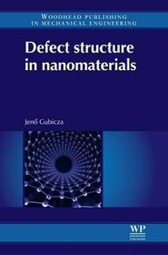 Defect Structure in Nanomaterials