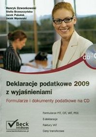 Deklaracje podatkowe 2009 z wyjaśnieniami z płytą CD