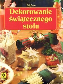 Dekorowanie świątecznego stołu