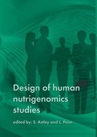 Design of Human Nutrigenomics Studies