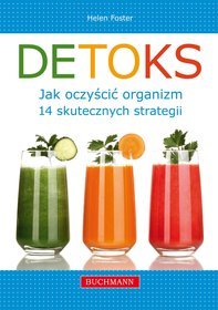 Detoks. Jak oczyścić organizm