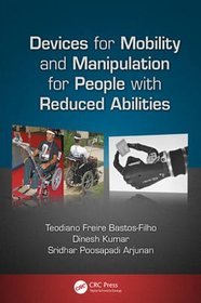 Devices for Mobility and Manipulation for People with Reduced Abilities