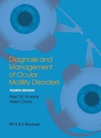 Diagnosis and Management of Ocular Motility Disorders