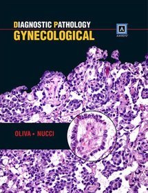 Diagnostic Pathology: Gynecologic Pathology