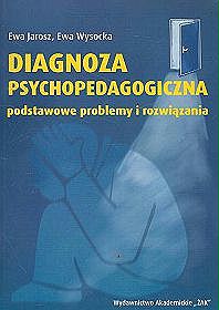 Diagnoza psychopedagogiczna podstawowe problemy i rozwiązania