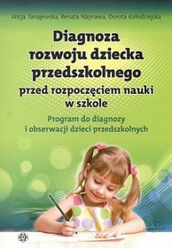 Diagnoza rozwoju dziecka przedszkolnego przed rozpoczęciem nauki w szkole