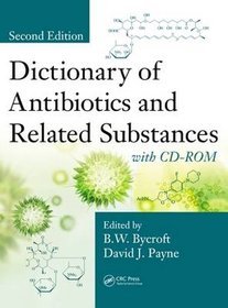 Dictionary of Antibiotics  Related Substances with CD-ROM
