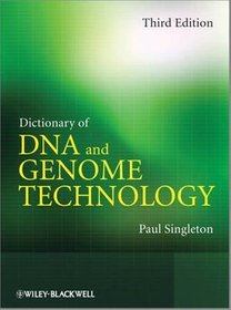 Dictionary of DNA and Genome Technology