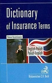 Dictionary of insurance terms angielsko-polski polsko-angielski