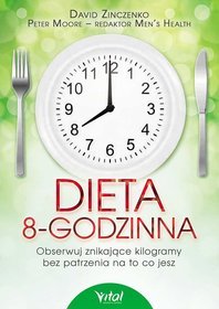 Dieta 8-godzinna. Obserwuj znikające kilogramy bez patrzenia na to co jesz