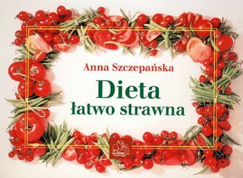 Dieta łatwo strawna