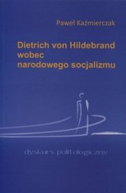 Dietrich von Hildebrand wobec narodowego socjalizmu